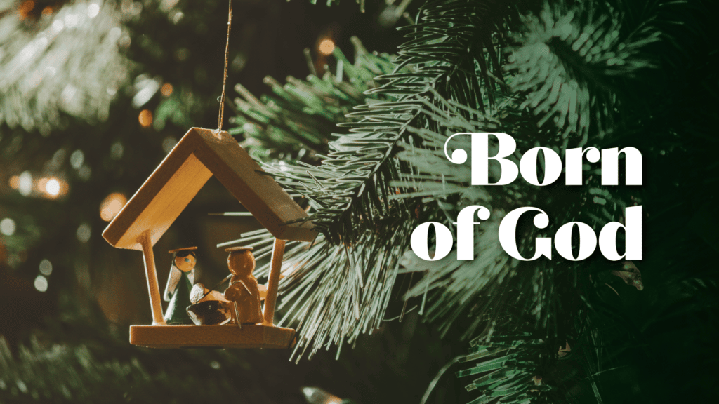 Born of God