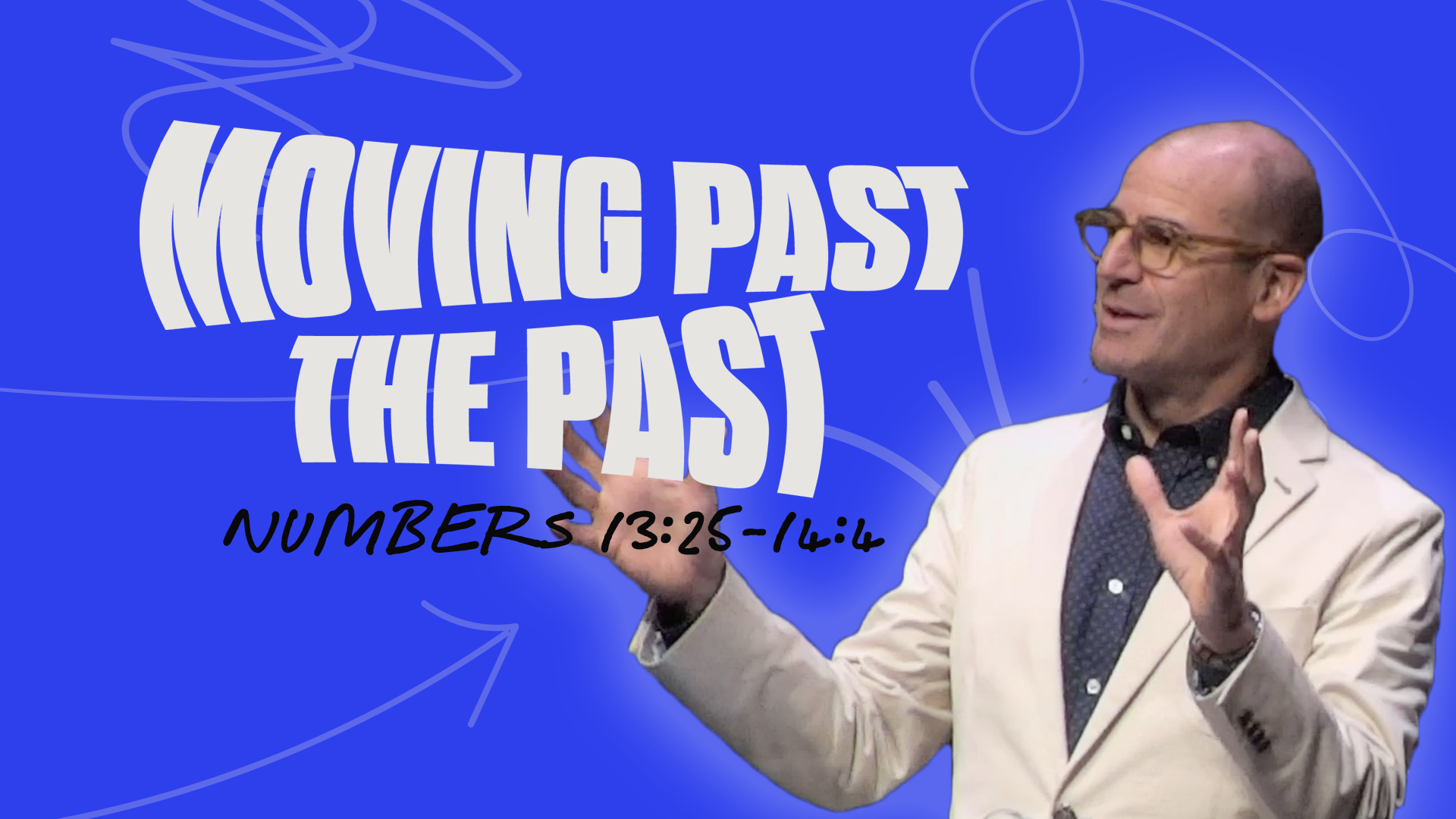Moving Past the Past - University Presbyterian Church